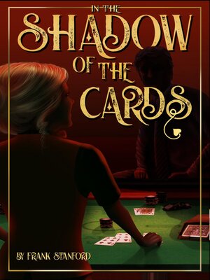 cover image of In the Shadow of the Cards